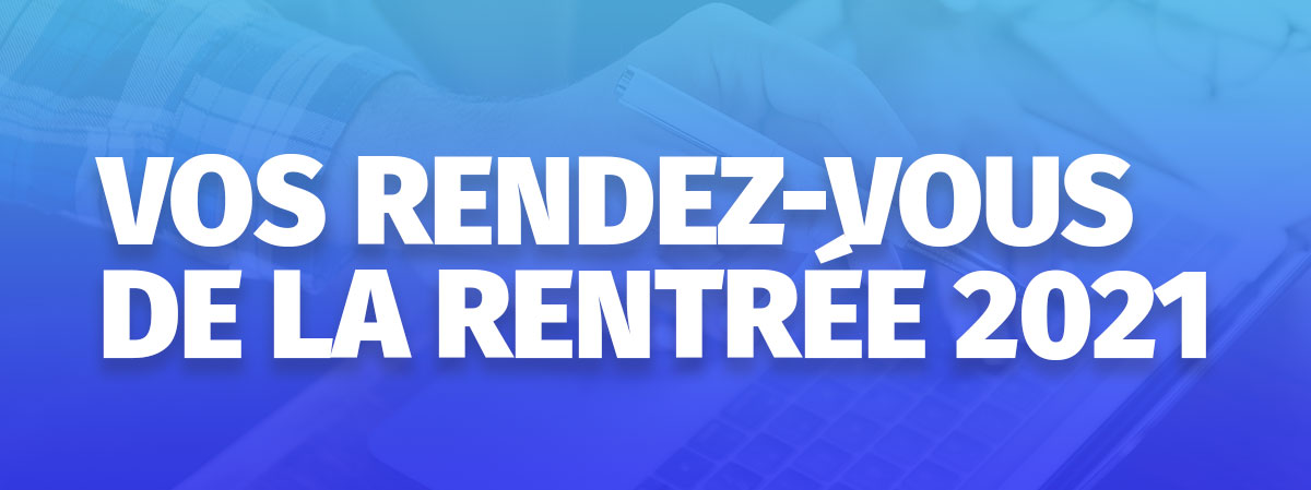 Visuel-Rendez-vous-rentrée-2021