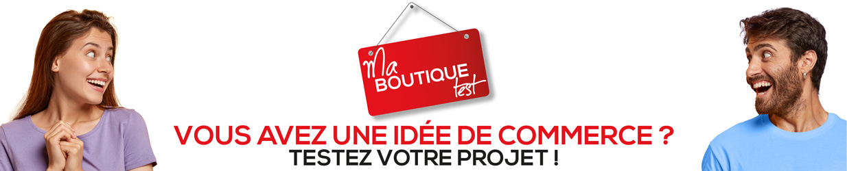 Vous avez une idée de commerce ? Testez votre projet avec ma boutique Test