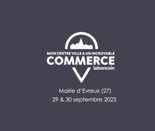 Evreux : Mon Centre-Ville a un Incroyable Commerce