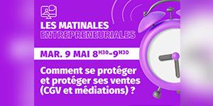 matinale entrepreneuriale 9-05 protéger ses ventes